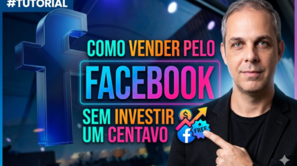 COMO VENDER NO FACEBOOK SEM INVESTIR NEM 1 CENTAVO