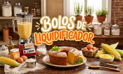 BOLOS DE LIQUIDIFICADOR