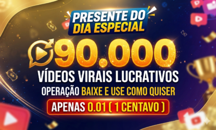 90K VIDEOS VIRAIS + BONUS